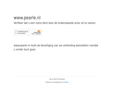 84ceae577e4c7166 beoordel beveil cloudflar controler doorgan even geduld id kunt prestaties ray sit veilig verbind voordat www.pearle.nl