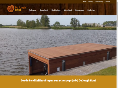 -54222637 -673279 00 0299 06 1484 15 20 200 2025 32 50 56 67 7 79 9 acties all assortiment bezorg blokhut bouw bouwhout contact dorpsstrat e e-mail ej ga gegrond goed googl graft graft-d grot hardhout hom hout ijzerwar info@dejongh-hout.nl inhoud interieur irina jongh kaartgegeven kwaliteit les lever maatwerk mail mat meter mm mobiel mogelijk multiplex onz openingstijd per plaatmateriaal plaatsing prijs prijz project rijp ruim rvs scherp servic sitemap sneltoets soort tel tuinhout verder vloerhout vlonderschroev voorwaard waarom wit woodies