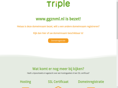 15 2024 aanpass aanvrag adres afbeeld basis bedrijf bent beschik bestaand bezet bijvoorbeeld bouw bouwer certificat domein domeinnam domeinregistratie eenvoud efficient eig erin extra gebruik gebruiksvriend gebruikt gekocht gespecialiseerd helas hosting hostingpakket huisstijl informatie jar juist kiez kijk komt kortom kunt middel mooi naamsbek nagedacht namelijk nodig onlin ontwikkelar opmak pakket professionel registrer slot specialist ssl tekst ten tripl triple.nl veilig vergrot verhuiz verschill verstand verzorg visitekaartj web websit websites wereldwijd wij wilt wordpres www.ggznml.nl zet