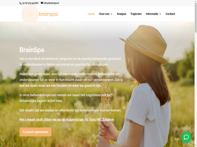 +31 0 0109 1 2 2025 2026 2871 3 5 541060 575 62401904 70 7201 7201hm 77 aandacht aandachtstrain aangeleerd achtergrond actief adhd adoptie adoptie-achtergrond af afgestemd afstand algemen all analys aspect autism balan bank basis begeleid behandel behandelt behandeltraject behoeft behor bestat beter bied blijvend brainspa brein by clientenportal coaching cognitiev concentratie concentratietrain conditie contact continuer daarbij derd diver doel drie dyslexie educatie eerst effectiever elk faalangst fas fases follow follow-up gan geconfronteerd gedragstherapie geest geevalueerd gelderland gepersonaliseerd gesprek gevolgd gezin gezinn gezond goed grondig hartcoherentietrain hartslag hechting help hersen hersenactiviteit hk hoger hom hoogsensitiviteit houd impulsiviteit indicator individueel info@brainspa.nl informatie instantie intensief intensiev intensiv jonger kind kinder kinderpsycholog kinderteam klar klas kom kracht kuiperstrat kvk laagfrequent langdur leerproblem lever licham login lupsonlin maakt maart maatwerktraject mak mat mee meelop mental method meting mindfulnes naast nauwkeur nazorg nem nieuw nl25 omgan onderdel ondersteun onderzoek onrust ontvangt onz oploss opnem ouder oudergesprek overlevingsmechanism p pagina per pleegzorg powered praktisch prikkelgevoel problem professionel psychisch psycho psychologisch puberteit qeg r rabo rapport reserved resultat right s sam sessies shift situatie slaapproblem sluit sneller speciaal specialistisch spectrum stan start sterk stres stressprofiel system t thema therapie tijd tijden toe training traject transpiratie trauma tuss uitdag uiteenlop uniek up vacatures vastgesteld verbeter verder vergoed vermoeid vervolgen vervolgtraject volgend voorwaard vragenlijst waarin wachttijd war waterstraa we wekelijk wer werk wij zelfvertrouw ziet zit zoal zorg zutph