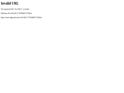 /9.ccb31402.1779109685.573f3dc4 9 ccb31402.1779109685.573f3dc4 errors.edgesuite.net errors.edgesuite.net/9.ccb31402.1779109685.573f3dc4 invalid no referenc requested the url