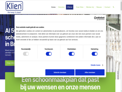 076 1 125a 2 20086682 4 43 4824 50 520 80 aanwez adres advertenties adverter algemen all allen analys analyser at basis bedrijf bedrijfskled bedrijv behal benieuwd bent bepaald best betrouw bied biedt bouwket bov breda bv carp certificer chemisch clean cleanrom cockx cod combiner communicatielijn consent contact contaminatie content cookies cruciaal dag damp del denk detail diem dienst e e-mail echt efficient erkend ervar essentieel fijn focus functies garages gebruik gegarandeerd gegeven gekwalificeerd gemak gemotiveerd gespecialiseerd glasbewass goed graffiti grag hebt help hetgen hom hoogwaard info@klien.nl informatie inhur international it jar jouw juist kennis kep keurmerk kiez klanttevred klien klien.nl klik kort kunt kvk kwaliteit kwaliteitverhoud leerbedrijf lever ligt lucht luister maakt mail mak market marktgedrag mart medewerker media mee mens method micro micro-organismes moet mogelijk mvo natur nem nieuw noodzak norm offert omgev onderdel ondersteun ontdek onz opdrachtgever open operatiekamer opleveringsschoonmak oploss opnem organisatie organismes parkeerterrein partner past personaliser personel plaatsvindt plat policy praktijk prijs prijs-kwaliteitverhoud privacy professionel regio regulier reinig representatief resultat rom s scherp schon schoonmaakapparatur schoonmaakbedrijf schoonmaakdienst schoonmaakmiddel schoonmaakplan schoonmaakwerkzam schoonmak segment selectie selection servic services siev sit sitemap social statistiek stof strev studio tachtig telefon tijd toegewijd toestan ton trespa utiliteitsgebouw vast veilig verantwoord verstrekt vertell verwacht verwijder verzameld vezel vloeronderhoud voldoen volg voorkeur voorwaard vrag vrijblijv vve waarbij waardor waarmee waarom we websit websiteverker weidehek wens werk werkomgev werkt werkzam wij wooncomplex zakelijk zet zoal zoek zoekinvoerveld zonnepanel