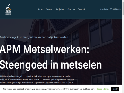 -40544423 -53371245 06 08 1 1.1 16 17 20 2017 2025 30 50 90 a accept achternam af afgerond afroep afsprak afwerk apm assum authentiek b basis bedrijfsnam begonn behoud bekend bell beloft bereik beteken betrouw bouwproject but can claudia communicatie complexiteit concessies constructie contact contactgegeven cookie cookies copyright deskund detail dienst direct duurzam e e-mail echt elk ervar experienc expertis focus formulier fraai ga garandeert gat gef gemetseld ging goed grag grootschal hal help hen hom hoogstaand hoogwaard i.v.m if improv info@apmmetselwerken.nl informatie ingeschakeld inhoud inmiddel isolatie jar jarig jong kan kingspark klantverhal kleinst kneepjes kom kunt kwalitatief kwaliteit lat ler lever ll maandag mail mee meerder metsel metselar metselwerk michel miljoen missie moeitelos mogelijk nam nem nieuw nieuwbouw nieuwbouwproject ok omvang ondank ondersteun ontdek onz opa opdrachtgever opgeleverd opgericht opnem opt opt-out out partner perfect precisie privacy professional professionel project re renovatie sam samenwerk schema setting sind snel specialist stan stat steengoed steenstrip steigerwerk stelwerk sten sterk stevig stijlvoll strak succesvol talloz team telefon this to toekomst trot uitstral uses uur vak vakkund vakmanschap vakwerk veilig verantwoord verzend voeg voegwerk voel voornam vrijdag vul war we websit wer werk werkt wij wish wist with woning woningbouwproject you your zegg zien zoetermer zorg