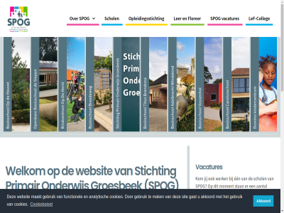 024 2022 3737909 6562 68 aandacht aanmeld aantal adelbrecht akkoord algemen all allemal analytisch basisschol begeleid betrok bied binn blijv blik brandsma bredeweg breedeweg carolusschol central colleg collega concept contact cookiebeleid cookies copyright dg diver domino een eig elkar energie ervar florer functionel gat gebruik gerust gev goed groei groesbek grondhoud hart hecht heuvel hierdor hom horst identiteit info@spog.nl informatie invester invull jij karakter kijk kind kindcentrum kinder kindercentrum kleinschal klik kom krijg kritisch leerkracht lef lef-colleg ler link maakt mak management medewerker mensgericht menu mogelijk moment naast nem o onderwijs onderwijsaanbod ontwikkel onz open opleidingssticht organisatie p passie person personeel@spog.nl positiev primair professionaliser professionel qua ruimt s schol scholengroep sienn siepp sit spog stan starter stat stichting student t team teamontwikkel titus vacatures verbond via vossenhol vrijheid war we websit welkom werk werkt wet wij windekind www.spog.nl ziel zowel