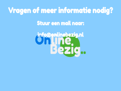 bezig info@onlinebezig.nl informatie mail nodig onlin stur vrag