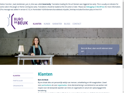 /home/deb110295/domains/burodebeuk.nl/public_html/wp-includes/functions.php 6.7.0 6131 acf action added advies adviser algemen an at be benader bestaand beter beuk beukklant bied blog burn burn-out buro coaching coaching/training cod contact debugg dienstverlen disclaimer domain draait early for herstel hr hr-vraagstuk iederen incorrectly indicator information init integratie karakter kernactiviteit klant kund later lin loaded loading men mens messag middel mireill mor notic on ontwikkel onz oploss oplossingsgericht or organisatie organisaties out particulier paul person pleas plugin privacy re re-integratie respect running see should som talentontwikkel the them this too translation triggered usually vanuit version versterk vitaliteit voorwaard vraagstuk waard we welzijn werk werkhervat wij wordpres ziekt zowel