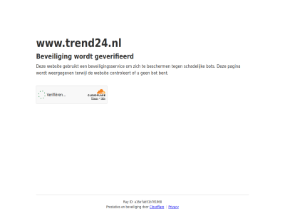a16efab51b701968 bent bescherm beveil beveiligingsservic bot cloudflar controleert even gebruikt geduld geverifieerd id pagina prestaties privacy ray schadelijk terwijl websit weergegev www.trend24.nl