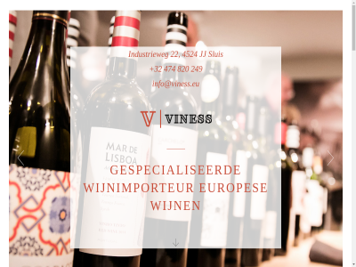 +32 22 249 4524 474 820 europes gespecialiseerd industrieweg info@viness.eu jj ontwikkel sluis trivali vines webdevelopment webontwikkel wijn wijnimporteur
