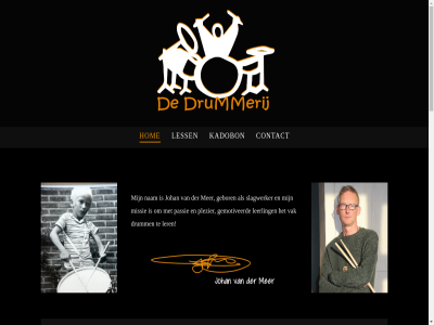 06 110 42448352 8435wx contact dianadesignstudio donkerbroek drumless drumm drummerij email facebok gan gebor gemotiveerd herenweg hom info@dedrummerij.nl johan jong kado kadobon leerling ler les less meten missie nam ontwikkeld oud passie plann plezier privacy slag slagwerker statement tel uniek vak volg zin zoek