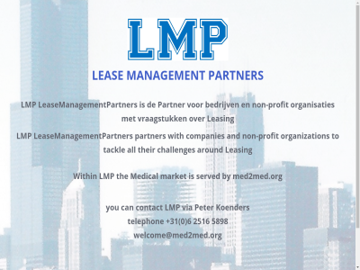 +31 0 2516 5898 6 all and around bedrijv by can challenges companies contact koender leas leasemanagementpartner leasing lmp management market med2med.org medical non non-profit organisaties organization partner peter profit served tackl telephon the their to via vraagstuk welcome@med2med.org with within you