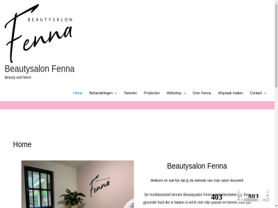 06 1 29446242 9514 aandacht advies afslank afsprak algemen all and balan beauty beautysalon behandel beleid bent bezoekt bied bindweefselmassag binn bruid burg cadeaubon celniveau ck contact cosmetisch doe duurzam e e-mail eerlijk factor fenna fijn gaarlandtlan gasselternijven gat gericht gev gezond grag hom hoofdactiviteit huid huidproblem huidverbeter info@beautysalonfenna.nl jezelf jij jou jouw kennis krijg leuk levertijd lichaamsbehandel liefd mail mak make-up mooist mor naast ontspann onz openingstijd passie permanent prester prioriteit privacy product realiser resultat retourner salon semi spmu stral tariev telefon terecht up verdwijn verkrijg versie verzendkost voorwaard waardor wanner webshop websit welkom zien