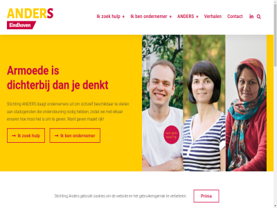2024 2026 400 5616 actief anbi ander armoed belangrijk bent beschik betrok bijdrag bijvoorbeeld brainport contact cookies criteria daagt daarnaast denkt dichterbij doner drink eindhov eindhoven@stichtinganders.nl elkar ervar eten extra fonds forward ga gebruikersgemak gebruikt geld gev gewon goed grag hebt help hom hulp hulpvrag indicator indien info inhoud it kastanjelan kemp kunt leeft lef lever linkedin lokal lz maakt mak mee meedoen mogelijk moment mooi nederland nibud nieuwsbrief nodig noodzak ondernemer ondernemersbijeenkomst ondersteun participatie participer partner pay prima privacy regio rijk samenlev samenwerk social stadsgenot stat stell steunpakket stichting subsidie team tuss uitgav vacatures verbeter verbind verhal voldoend volgen vriend we websit werk werkwijz will woonruimt youtub zichzelf zodat zoek