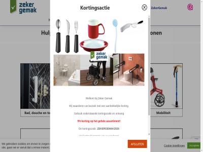 5 aankop aantrek accepter afsluit antibacterieel assortiment bad beeld bestell bezoek categorie categorieen cookie cookies doorgat douch draait ergonomisch ermee ervor gan gebruik gebruiksgemak gehel gemak gezond hang hom hulpmiddel indel instell instemt komt korting kortingsactie kortingscod langer mobiliteit mogelijk oefen onderstaand ontvang onz outlet product q ruimtes sit slechtziend sluit sluitwerk soepel thuis tijden toilet vanuit veilig verzorg waarder we welkom wer wij won zeker zekergemak zekergemak2025 zoek zorg