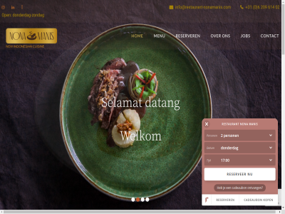+31 0 02 1 2 2023 209 2341gb 26 3 4 57 6 614 a actually advertis all allen also ambassades an and bali be begrip bericht bringing but called chef chos colony contact cuisin cuisinier delighted design different discover dishes donderdag donderdag-zondag drom dutch e e-mail echt eduard famed fill for from gan gedurfd geniet gerecht geslot geversstrat hel hog hom hopefully iboe indonesia indonesian indonesie indonesisch info@restaurant-nonamanis.com insta instagram invention island it jar java job kalimantan kok kookkunst kookt leid lik lived ll m mail mak manis many maîtr menu met mog month mor much nederland netherland new nieuw nieuwst niveau nl no nona not o.a oegstgeest oktober old omstrek only ontdek onz open or originel ost other our ourselves patron patron-cuisinier pill post president prid pur re read realisation recept red regelmat renu reserved reserver restaurant restaurant.nonamanis riau right rijsttafel roesdi september serv server smil so stap starter sulawesi sumatra sunda surprised tabl tast tel the their thing this tjilik to toko uitgenodigd variaties verder verget vrouw war we wel wereld wereldwijd when who why wij with you your zelf zondag