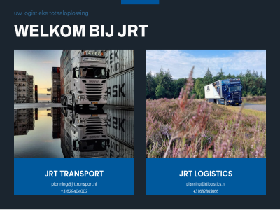 +31629404002 +31682865066 hom jrt logistic logistiek planning@jrtlogistics.nl planning@jrttransport.nl totaaloploss transport welkom