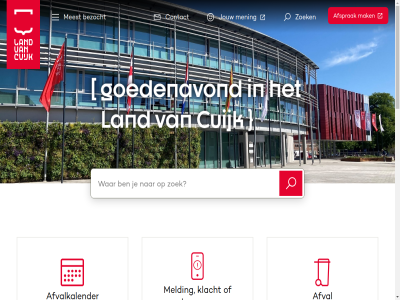 -854000 0485 14 17.00 20.00 2026 9.00 a afsprak afval afvalkalender all april b belast belef bereik bezocht bezwar breng c contact contactgegeven cuijk d e energiekost erfgoed erik f facebok g ga gat gemeent gemeente@landvancuijk.nl gemeentehuis geslot goedenavond grav h historisch hulp i instagram j jobloket jouw k klacht konink l land link linkedin m maandag mak meest melding mening n nieuw o omlag onderscheid onderwerp openingstijd p paspoort peter privacyverklar r rijbewijs s t telefon titus uur v ven w websit woz z zoek