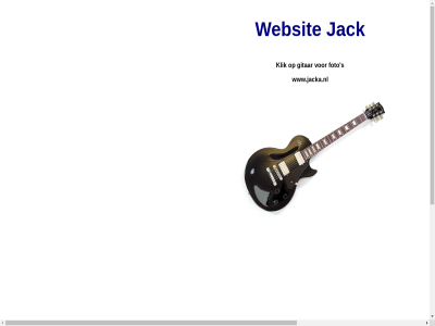 1 foto gitar jack klik nieuw pagina s websit www.jacka.nl