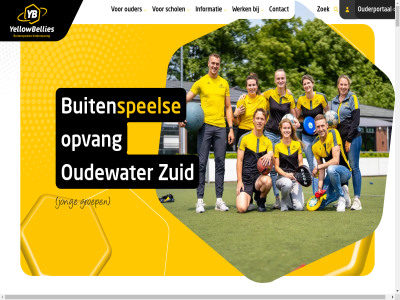 00 07 085 1 10 11 12 1200 13 130 14 15 16 17 18 19 2 20 209 21 22 3 30 3421 4 5 52 6 7 8 9 97 aanmeld aansluit aanspreekpunt aanvrag achter achtergrond actie activiteit activiteitenaanbod actueel adres all allen amy barst basis begint bekijk belev belevingswereld bent berek bereken best betrok beweg bezighoudt bied binn bloei bouw bruis bso buit buitenspel chill collega contact cookiebeleid copyright crer daarom dag dinsdag doener donderdag download duizend e e-mail echt eig elk en energie energiek erbij even fantasie feestj fijn fris gan gelov geopend gevarieerd gevestigd geword gezien ggd ging glimlach googl groei groen groep haastrecht hart hebt herkenn hoort hut ian ieder iederen informatie inschrijv jar jenny jezelf jij jong jonger kijkj kind kinder kinderdagverblijf kinderfeestj kinderopvang klimm kloppend knieen knutsel kom kost kracht krijgt lad land landelijk lang leuk lez liefst liever ligg linschot lisa locatie locaties maandag mag mail mak manier mann mannelijk map mee meld mix montfoort ne nieuwbouwproject nieuwsgier noord nova oc-oudewaterzuid@yellowbellies.nl omgev omringd ontdek ontspann ontwikkel onz oog oost openingstijd operationel opmerk opvang opzoekt organisatie ouder oudercommissie ouderportal oudewater oudewater-zuid@yellowbellies.nl pakket pas pedagogisch per plan plek plezier positiev precies privacybeleid professional rapport reeuwijk register registratie renn rolmodel rondleid ruimt rust s salom sam sambal samenkom scherm schol schrijf sluit som spel spelend sport sportiev sportpark steff studiedag studio tariev team teamcoach terug thijs tijd tip toe topper trek uitgangspunt uitraz uniek uur vakantie vanzelfsprek vast veelgesteld veelzijd veilig veld verhal vertrouwd vier viez vind voel voelt vol vooral vrag vrij vrijblijv vrijdag vrijheid vrouw vrouwelijk waardsedijk waarin war warmt we websit wek welkom wer werk werkdag west woensdag woerd word yellowbellie yellowbellies zak zegg zichzelf zin zoal zodat zoek zorg zuid