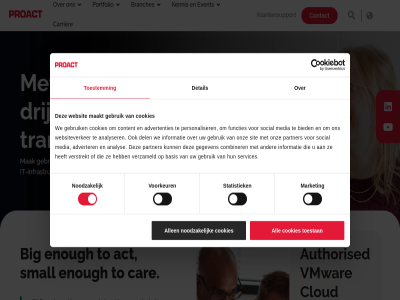 0 3 30 act advertenties adverter all allen analys analyser authorised basis bedrijf benut bied big branches car carrièr cloud combiner contact content cookies del detail digital drijft enough ervar event expertis functies gebruik gegeven grootschal help informatie infrastructur it it-infrastructur it-oploss jar kennis klantensupport kracht lever maakt mak managed market media noodzak onz oploss partner person personaliser portfolio potentieel proact provider servic services sit small social statistiek to toestan toestemm toestemmingsselectie touch transformatie verstrekt verzameld vmwar volled voorkeur vooruit we websit websiteverker