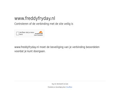 85254e64 beoordel beveil cloudflar controler doorgan even fc417a5b geduld id kunt prestaties ray sit veilig verbind voordat www.freddyfryday.nl