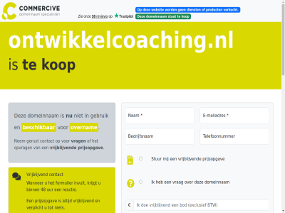 -2026 026 06 2021 21 24 33 48 979 aankop algemen all assistentie b.v bank bedrag bedrijfsnam begeleid beheert beher bel beschik betal binn brengt btw categorie coach coaching commerciv contact daardor daarmee dienst direct domeinnam duizend e e-mail e-mailadres eenvoud eig eigenar en/of enkel exclusief formulier gebruik gemak genoemd gericht gerust grag gunning help hiervor hostingprovider ideal ideeen info@commercive.nl informatie ingedeeld instantie interes invult kop krijgt kunt lever leveringsgarantie mail mailadres mak mentor mollie nam nem onderhoudt ontwikkelcoaching.nl onz opgebouwd opmerk opvrag overnam portfolio portfolios prijsopgav prijz product reactie recht registraties snel spelfout start stat stell stur system tag telefoonnummer tijden toepass typ uur veilig veiling veld verhuiscod verhuiz verkocht verplicht verstur via volgend voorbehoud voorwaard vrag vrijblijv wanner we websit whatsapp
