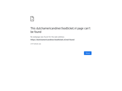 /not-found 404 addres be can dutchamericandiner.foodticket.nl dutchamericandiner.foodticket.nl/not-found error for found http no pag reload t the this web webpag