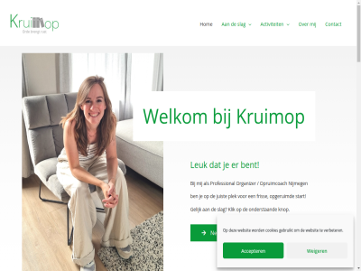 06 20 2026 41 44 81735243 83 aanvull accepter activiteit administratie afsprak agender algemen allemal alsof annick ball beginn belangrijk bent bereik beroepsveren beteken bijhoud bijvoorbeeld blijft blijvend brengt by contact cookies copyright daarbij daarna daarnaast dagelijk denk direct doel duurzam echt echter efficient eigen elkar erg ergen ervaart fijn fris ga gebruikt geholp gelijk gemak gezell gezond goed hebt helpt her hing hom houd huishoud hulp info@kruimop.nl ingedeeld inhoud instagram jar jij jou jouw juist kast kennismakingsgesprek kirst kleding kledingkast klik knop kostelos kriskras kritisch kruimop kvk kvk-nummer kwijt lad ler leuk lev lid ligt lijkt lop lucht mak method moet nederland nem nijmeg nummer oh onderstaand ongedrag ontspann ontzet onz opgeruimd opnieuw opruim opruimcoach opstapel ord organiz organizer overhoudt overzicht planning plek plezier powered praktisch privacyverklar professional rad reden rest review rommel rondom routin rust schakel slag social sport spull stap start sted structur tak tegenwoord terecht tijd tip trick vak vanweg vanzelfsprek verbeter verontschuld vind vindt visit volg voorwaard vrag vrijblijv war we websit weggedan weiger welkom werk wet zak zeker zovel