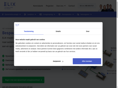 085 1 10.000 17 1990 2 2050 21 3 303 32 3832 3a 4 44 5491 6 8 9 9482 aangepast aanpass aantal actuel advertenties adverter alfred algemen analys analyser artikel automatisch autonomie balanc basis batterij bedrijf bedrijfslev bedrijv begin beher bel belangrijk beoordeeld beoordel beperkt bespar bestaand bied brabant co2 combiner contact content cookies cookieverklar curtailment db decimer del detail dijkstra direct director drenth duidelijk dynamisch echt eia elektrisch elix elix.nl energie energiebehoeft energiecontract energiehandel energiemanagement energiemonitor energieopslag energiesystem energieverbruik ermee flexibel fokko functies gan gebouw gebruik gebruikt gedecimeerd gegeven geld gelez gev groen grootzak grot group handel handelsweg help helpt info@elix.nl informatie inkop jouw kennisbank kijk klein kun laadplein lad last les leusd leusder linkedin load locaties maakt mag media meest mens missie monitor nabell navigatie nederland netcapaciteit netcongestie nobelstrat nodig o.a oedenrod onbalansmarkt onderdel ondernemer ondersteund onz oploss optimal optimaliser opwek opzicht overschot pagina pak partner perfect personaliser pet plant portal privacy project rc realiser s sam selectie services simpel sint sint-oedenrod sit slimm social solisplan specialist spula spula-subsidie strom subsidie tariev team ten toegewijd toekomst toestan toestemm transport tynaarlo uitstot utrecht vacatures vastgoed verdien verduurzam vergroen verstrekt verzameld voorwaard we websit websiteverker wel wellnes werk wet wij will zakelijk zonnepanel zonnestrom zonnestroominstallatie