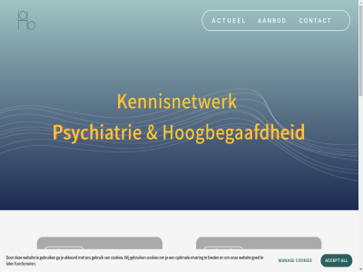 aanbod accept actueel akkoord all bied contact cookies ervar functioner ga gebruik goed hoogbegaafd kennisnetwerk kort lat manag onz optimal psychiatrie we websit wij