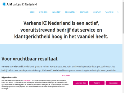 2 9001 a aanbod aangebod accepter actief afstemm aim all auditor basis bedrijf behoeft behoort best bestell betrouw beveil bevruchtingsresultat bezoekersgegeven bigg binn buit contact continue cookie cookies daarmee daarnaast decennia doses e efficient eindber europa extern fokkerij fokkerijber fokkerijorganisaties functioner ga geanonimiseerd gebied gebruik gebruikt gecertificeerd gecombineerd gegeven genetica genetisch goed grootst hanteert help hog hom hoogst hoogstaand houd i informatie inhoud innovatie instell international internetgedrag inzicht iso jar k kennis keuz ki ki-organisatie klant klantgericht klanttevred krijg kwaliteit lang lat levert maakt maatstav mak management markt medewerker middel miljoen modernst mogelijk n nauw nederland nee netwerk nieuwst onafhank onderzoeksprogramma ontdek ontwikkel onz opent organisatie organisaties partner pas per plaatsvindt plat prijs/kwaliteit privacy privacybeleid proces process producer product productieproces r reken resultat resulteert ruim s samenwerk servic slogan sperma statement technologisch toepass toonaangev uitgeleverd v vaandel vacatur varken verbeter verhoud verzamel vindt volgen vooraanstaand vooruitstrev vruchtbar waardor we websit weiger welkom werkt wij worldwid zelf zeug zien zodat zoek zorgt