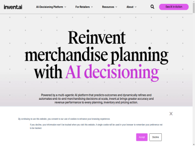 -11 -8 01 02 03 10.6 100 114m 12 130 1800 20 2026 21.4 25 300 4.2 4.7 4.8 4000 450 4780859029 5 5.4 6 600k 650 70 8 8.2 8.6 80 848695 9.6 90 94 95 98 a about accept accuracy achiev acros act action adapt adjust agent agentic ahead ai ai-decision ai-driv ai-enabled ai-powered algorithm all allocat allocation alo alway analyz analyzes and announces apparel apparel/fashion approval architectur are assortment at auto automates automatically autonomous availability away be becaus befor behavior better beyond blog brand break bring browser browsing building built busines by can cas ceo certainty chain changed changing channel chief chos cities collaborates commercial companies company complexity complianc confidenc confident conflict connect consent consumer context continu continuously cookie cookies copyright cor cost cto customer cycl cycles d daily danışmanlık data day decision declin delighted deliver delivered demand denim designed disruption diver doubt driv drives dynamic dynamically economy enabled enables end end-to- endles enhanc ensur evaluat evaluates event every everywher evp exces executes expectation experienc expert explainabl eya faq faster fel few fin financial financial-first fine-tunes first fit fitnes focus focused follow footwear for forecast found friction from fuel fully futur gain gam game-chang gav get go go-lives greater grocery/convenience gros guiding happ harwod has hav help her historical hit how hub human if implementation improv improved improvement in-stock increas increases industry information insight instagram intelligenc into invent invent.ai inventory it its join keeping kep kept kevin know know-how larg leader leading les level library lik linkedin lives lost m maintenanc mak makes management manager manual margin markdown market matter maximiz measurabl merchandis merchant met meta million mindset minutes model modular month mor most mov moves multi multi-agentic ned net never new not now number off officer on one only operat opti