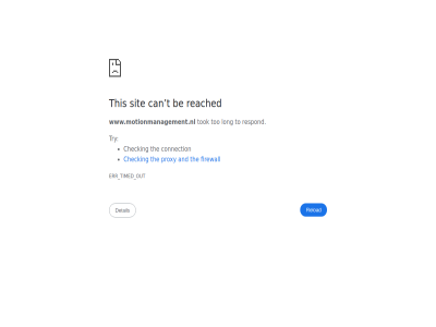 and be can checking connection detail err firewall long out proxy reached reload respond sit t the this timed to tok too try www.motionmanagement.nl