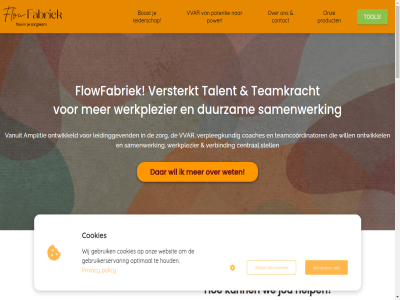 2021 aanbod aanpak accepter achter adviseur algemen all allen amplitiev begint behal beleid bent benut blijv boost coach complet contact cookies del doel draait drijvend duurzam eigenaarschap en energie enthousiasm ervar expertis facilitator flowfabriek focus functionel gat gebruik gebruikerservar goed groei help houd hr inspiratie jou jullie klant kort kracht leiderschap leidinggev ler lid maatwerk mak mariska ontwikkel ontwikkeltraject onz opricht optimal past plezier policy positiev potentie power praktijk praktisch privacy product resultat sam samenwerk saskia sind slimmer snel stevig talent team teamcoordinator teamdag teamkracht tol trainer traject uitdag uitmaakt vergrot verpleegkund verschil versterk versterkt voorwaard vvar we websit werk werkplezier werkt wet wij workshop zegg zichtbar zodat zorg zorgprofessional zorgteam