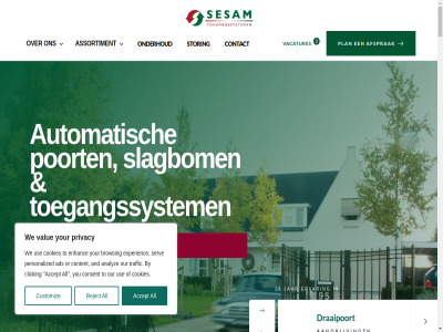 -22 0252 2026 2215 25 3 44 49b 98 a aandrijv aanvrag aanwez accept adres ads advies afgestemd afsprak afstandsbedien algemen all allen analyz and assortiment audio audio-intercom auto automatisch automatiser bedien bediend bedrijf bedrijv begeleid behoeft bekijk benader bent bestaand besturingssystem betrouw beveil beveiligd bezoeker bied biedt bijna bijvoorbeeld binn branch browsing bv by ce ce-marker central clicking comfort communicatie complet complex consent contact content control cookie cookies customiz daarom de design dienst diver draaipoort duurzam eenvoud eigendomm eis elektrisch elk enhanc ervar ervor esthetisch experienc expert expertis extra functional functionaliteit functioneert fysiek gat geautomatiseerd geavanceerd gebied gebouw geintegreerd geinteresseerd gemaakt gemak geschikt gravendamseweg groen handmat hek hekopener hekwerk hiermee hoeft hoogwaard houdt huis industriel info@sesambv.nl informatie innovatie innovatiev installatie intercom intercomoploss intercomsystem jar jarenlang juist kennis klant klar krijgt kunt kwaliteit leveringsvoorwaard maatwerkoploss marker mat moeitelos natur nauw nem nieuw nooit offert onderdel onderhoud ondersteun ontwerp ontworp onz open oploss optimal or our particulier partner pass past perfect person personalized plaatj plan poort poortopener privacy privacybeleid product recht reject s sam schuifpoort serv servic sesam sesambv situatie slagbom sluit smartphon smartphonebestur snell social soort specialiser specialist specifiek sprek stan storing strengst system tc team technisch terrein to toegang toegangsautomatiser toegangscontrol toegangshek toegangsoploss toegangspoort toegangssituatie toegangssystem toegangstechnologieen toegangsystem toepass traffic uitgebreid use vacatures value vandag vanuit varier veilig veiligheidsnorm verhog via video video-intercom vindt voldoen volled voorbehoud voorhout voorzien vraagt vrag vrijblijv waardor waarom waaronder we wen wens werkt wij wilt woning you your z zakelijk zi