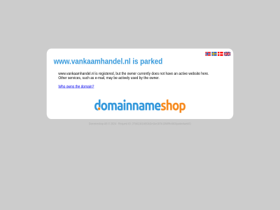 activ actively an as be but by currently does domain e e-mail hav her mail may not other own owner parked registered services such the used websit who www.vankaamhandel.nl