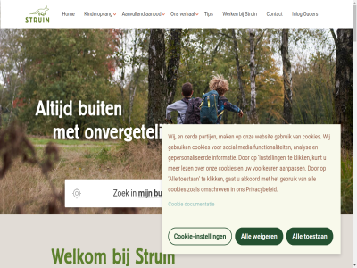 12 13 18 2 20 2023 2025 2026 aanbod aanpass aanvull aard accepter advies afdel afdelingsnam akkoord all allen ambassadeur analys ander avontur bekijk belang belev best beteken bied bijna blij bovenal broedplat bso buit buitenschol buurt central centrum contact convenant cookie cookie-instell cookies correspondent creatiev crer dagelijk december del derd deskund diepgaand documentatie download drag echt eerst eig element ervan ervar essentieel evenwicht excursies facebok footer functionaliteit gan gat geaccepteerd gebaseerd geblokkeerd gebruik geinspireerd gelov gepersonaliseerd goed groei groep grootst hecht help hom hoofdnavigatie humankind ieder iederen informatie inhoud inlog inmiddel inspiratie inspiratiebezoek instagram instell jar jij jong juni kennis kind kinder kinderdagverblijf kinderfeestjes kinderopvang kinderopvangorganisatie klik kom kracht kunt landelijk leert les lez liefd link linkedin login maart maatschapp mak mat media mens mid natur natuur-bso natuurbelev natuurbeleveniss natuureducatie natuurinclusiev natuurpedagog natuurpedagogiek natuurpedagogisch natuurtip natuurwijz nederland nieuwst nooit omschrev onderdel ondertekent ontdek ontwikkel onverget onz opvang organiser ouder overslan pad partij peuter peuteropvang plezier prijs principes privacy privacybeleid professional recht sam scandinavisch schoolkinder schoolreisjes schoolsout sind slag social spel spelenderwijs stan start stat statement struin struin-belev struin-kinder struin-tip thuis tip toekomst toestan training trot uitgegroeid veerkracht verbond verget verhal video voel voelt voet vol volgen volled voorbeeld voorkeur vrijheid vrolijk war we websit weiger welkom werk werkt wij wilder wint workshop zichzelf zoal zodat zoek zorg