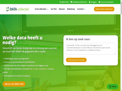 -2028 00 0800 175 275 3x 475 825 aanbied aanhef aanmak aanschaff aanvrag account achter achternam acquisitie acquisitietol activer actualiser actueel actuel adress adressenbestand advies algemen allen ander api avg avg-prof b2b bedrijfsadress bedrijfsdata bedrijfsnam bedrijv bedrijvendatabas bedrijvenlijst behaald behulp bekijk bel bent beslisser betaalt beteken bewaartermijn bezoeker bezoekt binn blijf branch breng brengt buitenland collectief contact contactperson continuiteit daadwerk daarop dat data data-collectief databas demo dienst direct directeur/eigenaar doelgroep doelgroepselectie doelgroepselecties doorlop downloadt droomklant e e-mail e-mailadres eerst effect eig erachter exact gebruik gebruikt gecontroleerd gef gegeven geled geleverd gemak gemuteerd gericht grag gratis hamag han hel help hoogt houd ideal inclusief info info@datacollectief.nl informatie inlogg inplann inschrijv integratie interessant international inzet jar kaart klant klantcases klantgegeven kom kop koppel kort krijgt kunt kwaliteit lat lead leeuw les linkedin linkedin-profiel maassluis magazijninricht mail mailadres mak marker market mat meest meld mener mevrouw mist mobiel mogelijk naast nam naw naw-gegeven nederland neemt nergen nieuw nieuwsbrief nieuwst nodig omschrijf omzet onderwerp onlin ontdekt ontvang ontwikkel onz pakket person potentiel pricavy prijz prof profiel prospectlijst psa referenties regio rondom s samengesteld selecter selecties sindsdien snel softwar standaard statement succes test testbestand tip to toegang twee uitbreid uitnod uniek up up-to-dat verder vergrot verkrijg verrijkt vervolgen verwacht verzamel vindt vlucht volg volled voorafgaand voorletter voorstel voorwaard vrag vrij waardevol waarvor war we webinar webshop websit website-lead wel welk wet wij wilt ziet zoek zoekt