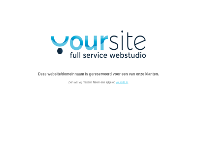 full gereserveerd kijkj klant mak nem onz servic website/domeinnaam webstudio wij yoursit yoursite.nl zien
