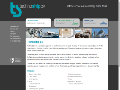 +31 08077497 15 1969 2015 323 355 4123 50 55 58 5861 5876 61 7320 76 8586 a ab abl ac admin@technoship.nl administration advanced advic airport alway ancillary and apeldoorn are art awarenes axles be box bronz bv calamities catef certified chain chr co component comprehensiv condition cylinder davit deck delrin design disclaimer e e-mail emergency enquiries exclusiv f fax firefight flexibl fog for from general gmbh gridcooler gt gt-sliding hydraulic includ industries info@technoship.nl innovativ installation international invoices it its k kvk locking machinery mail maintenanc management manufacturer maritim modification nearest nearly netherland nl811.235.488.b01 offer on or our p.o part partner plates prides product project purchas rapid refit regulatory repair representativ required respon roller s safety sal self service/support services sinc sliding solution spar specialist squar srl standby stat state-of-the-art sten supplier supply support system t team technical technology technoship tel term teug the to together training ultra underdeck vat vessel watermist we whenever wherever with www.teuge-airport.nl year zander