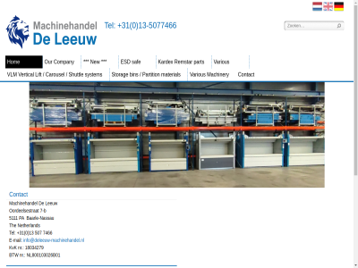 +31 -5077466 0 13 18034279 2026 507 5111 7 7466 b baarl baarle-nassau bin btw carousel company contact e e-mail esd hom info@deleeuw-machinehandel.nl kardex kvk leeuw lift machinehandel machinery mail material nassau netherland new nl800103026b01 nr oordeelsestrat our pa part partition remstar saf shuttl storag system tel the various vertical vlm