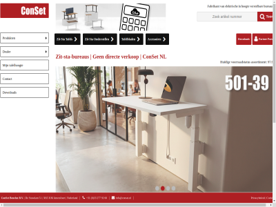 +31 0 1 2 277 3 33 3815 51 60 92 97.9 aangebod aanpass accessoires all amersfoort assortiment b.v bedien behoeft bekijk benelux bied biedt bijvoorbeeld bijzonder binn brochur bureaus callcenter comfort conset contact cookies dag dealer del dezelfd dichtstbijzijnd direct doordat download druk duurzam een eenvoud eig elektrisch enkel ergonomisch ervor fabrikant gebod gebog gehel gelijktijd gemak gezamen groep haalbar handig hel helpt herintred hetgen hog hoogst hoogt huidig ideaal iederen info@conset.nl ingedrukt instell kantoormeubilair kiest klimat km knop knopp laagteverstell langer lengt mens model moet monozuil montag motor nederland nl onderstell ongeacht ontlast onz optie partner perfect plat pootkolomm portal pot prijs prijz privacybeleid produceert producent produkt regelmat rendement rolstoelgebruiker rouler rugklacht rugoperatie scherper snel specifiek sta stan standaard stuwdam tafel tafelblad tafelhoogt toegevoegd toevall ton twee veiligheidsoptie verander verkop verkrijg versie verstel verstell videos voorkom voorraadstatus waard waarom welk werkhoud werkomgev werkplek werkpositie will zijn/haar zit zit-sta zit-sta-bureaus zit/sta zoal zorgt zowel