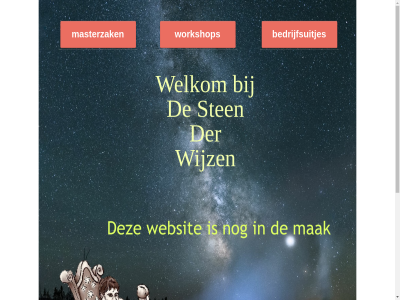 0647839999 bedrijfsuitjes e info@desteenderwijzen.one internet mail masterzak steenderwijz sten tel welkom wijz workshop www.desteenderwijzen.one