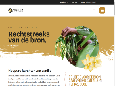 +31 004 04 044 085 16 1642 2025 2026 42 4814 5 53 80 85 actief afkomst algemen allen amarettomet ambacht apl aplv authentiek b.v band begonn begrijp behoeft beleid bent betrok bied biedt biologisch bodem boer bon bourbon breda bron bulk bv certificat contact conventionel cured daarom dankzij dezelfd e e-mail eig elk extract familiebedrijf foodservic foundation fruit fundament garander gat gebruiker gebruiksvriend gefermenteerd gemaakt gesned geteeld gevolg glutenvrij gmo gourmet guinea handig hiervan hom hoogst ideaal industrie industriel info@vanille.nl informatie ingredient inkom inspiratie juist juni karakter kennis ket klant kort kruid kwaliteit legt lever liefd lokal machinal madagaskar mail mak markt mat method mogelijk monkey natur neerloopweg netherland nieuw non non-gmo not oeganda onderscheid ondersteun ontdek ontwerp onz oogstseizoen opgericht oploss origin origines overher papoea partner partnerklein plantages poeder poedervorm premium prijz privacy processed product project pur qcp quick rebellion recept rechtstrek rechtvaard retail richt rijk rs sam samengesteld scherp sector situatie smak specifiek spices stat sterk tahiti telefon terwijl the toe toegewijd toeleveringsket toepass transparant uniek vanill vanilla vanille-extract vanillebon vanillepoeder vanilleproduct vanillezaadjes variant vast veelzijd veganistisch verbond verder verhal verkrijg verpakt verschill vervolgen verwerk verzoek voorwaard vorm we werknemer wij zer zit zorg zorgvuld zowel