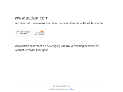 86dbc7d23de26a7f actie bent beoordel beveil cloudflar doorgan even geduld id kunt men onderstaand prestaties ray verbind verifieer voer voordat www.action.com