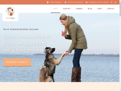 1 aanbod achter algemen allen band begeleid behoeft berichtj best bied blog combinatie contact daarnaast diep digital diver dol eig eigenar eigenschapp elk enorm ervar format gebied gedrag gedragsbegeleid gepassioneerd geschoold gespecialiseerd gevolgd gewenst help herplaatser hom hond hond-eigenar hondeneigenar hondengedrag hondenprof hondentrain ieder individuel info@snoekdogs.nl interes jou kijk kom leonie ler leuk lev lever maatwerk mak massag mee men ombuig ongewenst ontwikkel ontwikkeld opleid opvoed plezier policy pootjes priv privacy provincie pup puppy resultat richt sam samenwerk serooskerk shop situatie snoekdog soort stat stur terug thuis training traject uitdag uniek vanuit verlatingsangst vind volwass voorwaard walcher war we websites wens werkgebied wijz worsteld zeeland zien zowel