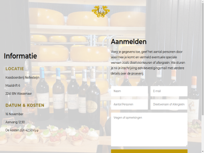 12 16 2241 30 42 50 6 aanmeld aantal aanvang allergieen bevestigingsmail bn bv chyque datum detail dieetvoorkeur eventuel gef gegeven informatie inschrijv italiano kaasboerderij komt kost locatie maaldrift nellesteijn november p.p person proeverij special stur toe verder vermeld verzend vino voeg waarmee wassenar we wens winery zoal