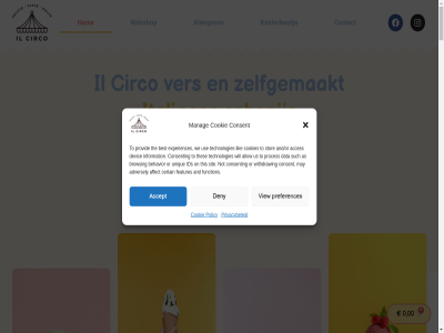 -17 -20 0 00 0492 11 18 2025 30 5708gh 574 734 8 accept acces achtergrond adversely affect algemen all allergen allow ambacht and and/or appeltaart aroma as bedrijf begrip behavior bekend belangrijkst belloni bent benvenuto bereid best bestell betekent bevat bijzonder binn bon browsing by certain circo circus circusartiest circuss consent contact continua cookie cookiebeleid cookies copyright daarmee data de ded delicatess denk deny devic dien dinsdag dolc donderdag dorpsstrat ei eig eigenar elk espresso europa even experiences facebok fam favoriet features filiaal function gat gebak gedur geert geluk geniet geslot geur geurend gezell ging glut grag hapj hart hebt heerlijk hel helmond het high hom idee ids ijs ijsbereider ijsj ijssalon il ilcirco info@ilcirco.nl information international italiaan italie jar jarenlang jij jou karin ken keuk kinderfeestj koffie koffiebon kok kom komt kop kopj la lang langer lat ler lev liefd liever lik locatie lupin maandag manag may mee meerder menu mog muntthee n nam natur naviger not omgev on ontstond ontvang onz ooit open opend openingstijd opleid opnem oprichter or overher overnam pinda plek policy powered preferences privacybeleid privacyverklar proces proef professionel provid recept recht red ren restaurant review rita ruik rust sam schepijs schijnt seizoen sesam sit smak snel soja speeld stiphout stor storia such swet swup tea technologies the thee thes this tijd to toenmal toppunt uitgroei uniek unique us use vakantieland ver verder verhal verleidt verrass verruk verslaafd vertell vertrouwd vervolgen view vita voel vol volg volgd voorbehoud voordat voormal voort voorwaard vriendschap vrij vrijdag vrouw wanner war we webshop wekelijk welk welkom werkt wijd will wissel withdraw woensdag zakelijk zat zaterdag zelfgemaakt zet zin zomar zon zondag