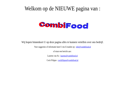 as bericht cock cockfilippo@combifood.nl filippo info@combifood.nl lauren laurens@combifood.nl nieuw pagina stur welkom