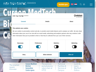 +31 0 1 11 2 2026 230 3 4 40 5 5500 5600 5656 6 8 80036 about addres ads advertis ae all allow also analys analytic and appart articl at availabl biotech box busines campus center chain cleanrom clinical collected combin combined companies compliant conferenc consent contact content cookies cureon deny detail download e early ecosystem edition efficiently eindhov event expert facilities features for from gmp gmp-compliant guidanc healthcar help high hightechcampus.com hom htc htce i ide info info@hightechcampus.com information initiatives innovation innovator into it item job jw kilometer laboratories learn link located location lunch management map market market-ready may media medtech mor necessary netherland new newsletter offer open or other our p.o partner personalis photonic pilot policy portal post practical preferences privacy production provid provided read ready regulation research rules selection semicon services shar shared sit smartest social solution spac squar standard statistic strip strong t tech technical that the their them thes they this to traffic turn us use uses value ve visitor we websit who with workspaces you your