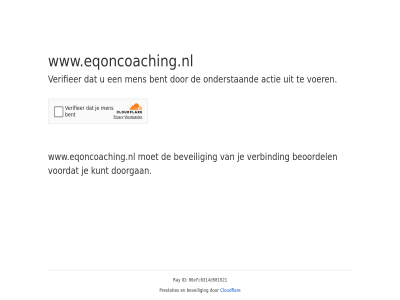 86efc6314d581621 actie bent beoordel beveil cloudflar doorgan even geduld id kunt men onderstaand prestaties ray verbind verifieer voer voordat www.eqoncoaching.nl